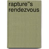 Rapture''s Rendezvous door Cassie Edwards