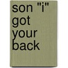 Son "I" Got Your Back door Blue Rowell Bernard Blue Rowell