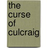 The Curse of Culcraig by Dawn Brown