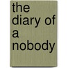 The Diary of a Nobody door Weedon Grossmith George Grossmith