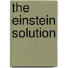 The Einstein Solution door Jean Adair Shriver