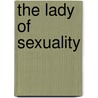 The Lady of Sexuality door Rorrey Lynch