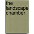 The Landscape Chamber