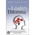 The Leader''s Dilemma