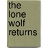 The Lone Wolf Returns