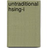 Untraditional Hsing-I door Robb Whitewood