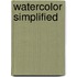 Watercolor Simplified