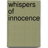 Whispers Of Innocence door Michael W. Davis