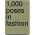 1,000 Poses in Fashion