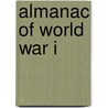 Almanac Of World War I door David Burg
