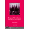 Bruckner''s Symphonies door Julian Horton