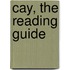 Cay, The Reading Guide