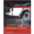 Create Your Dream Home
