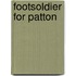 Footsoldier for Patton