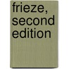 Frieze, Second edition by Cecile Pineda