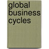 Global Business Cycles by M. Ayhan Kose