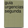 Guia Urgencias Segunda by Asociaci