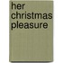 Her Christmas Pleasure