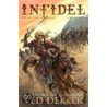 Infidel--Graphic Novel door Ted Dekker