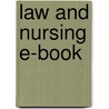 Law And Nursing E-Book by John Tingle