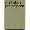 Mathskills Pre-Algebra door Michael Buckley
