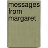 Messages From Margaret door Gerry Gavin