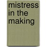 Mistress in the Making by Lynne Silver