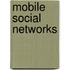 Mobile Social Networks
