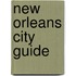 New Orleans City Guide