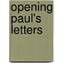 Opening Paul's Letters