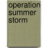 Operation Summer Storm