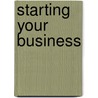 Starting Your Business door Brian O''Kane