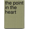 The Point in the Heart by Rav Michael Laitman Phd
