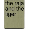 The Raja and the Tiger door Clark Ashton Smith