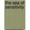 The Sea Of Sensitivity door Don C. Nix