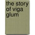 The Story of Viga Glum