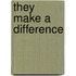They Make A Difference