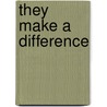 They Make A Difference door Hada Sarhan