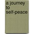 A Journey To Self-Peace