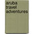 Aruba Travel Adventures