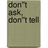 Don''t Ask, Don''t Tell door Lance Dow
