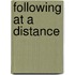 Following At A Distance