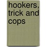 Hookers, Trick and Cops door Loren W. Christensen