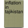 Inflation in Tajikistan door Svetlana Vtyurina