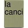 La Canci door Zhiqiang An