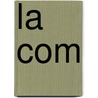 La Com by Th?ophile Gautier