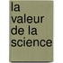 La Valeur De La Science