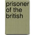 Prisoner Of The British