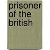 Prisoner Of The British door Benjamin Waterhouse; John Wyeth