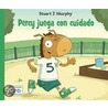 Percy Juega Con Cuidado door Stuart J. Murphy